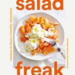 cover of salad freak cookbook healthy salad insipration